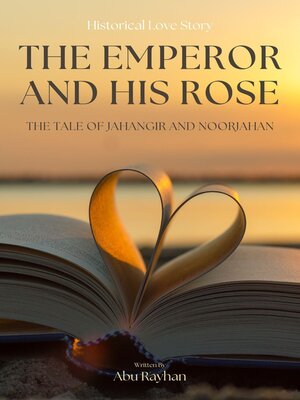 cover image of The Emperor and His Rose